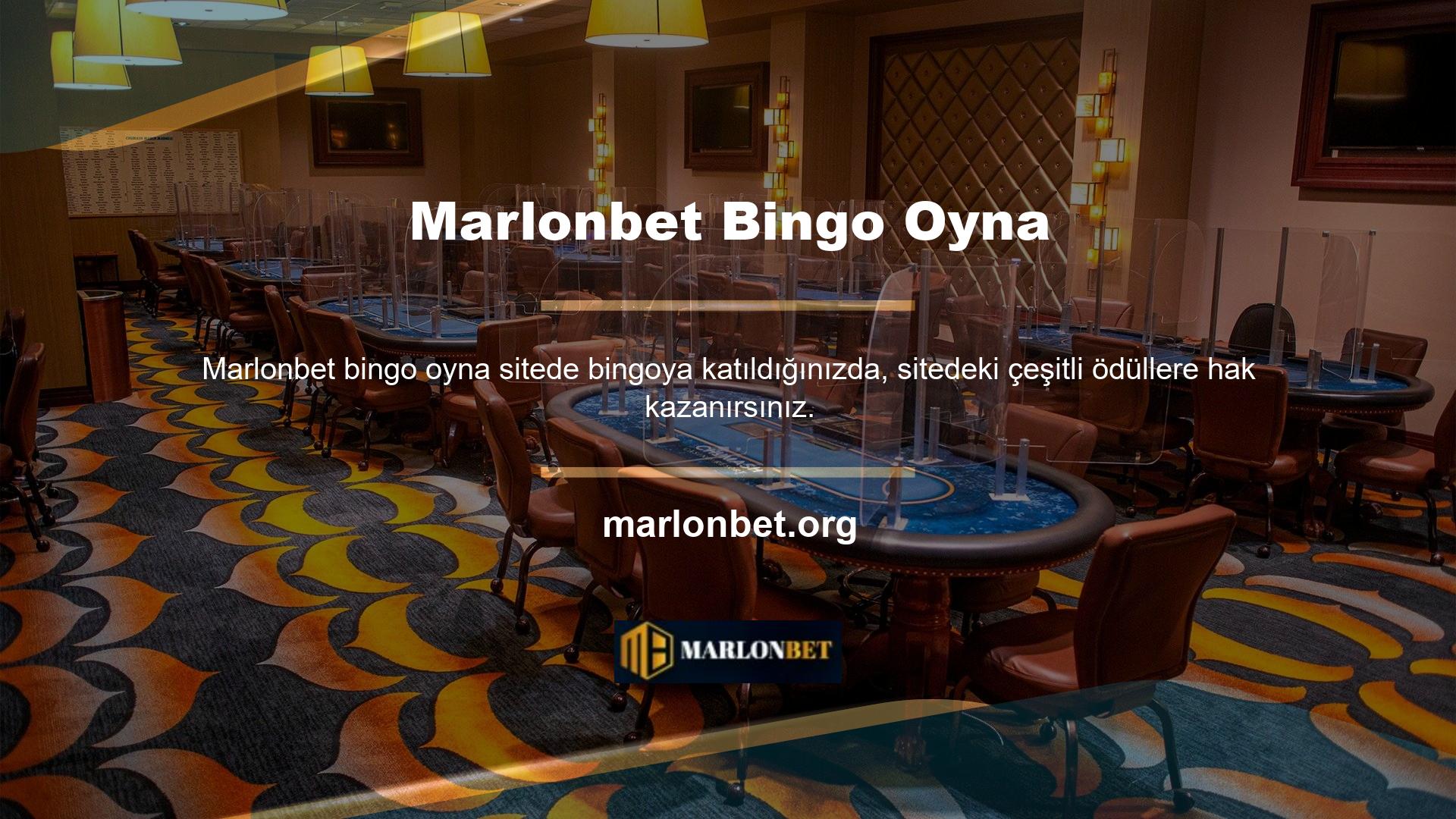 Marlonbet Bingoya özel günlük bonuslar gibi çeşitli bonuslar sunulmaktadır